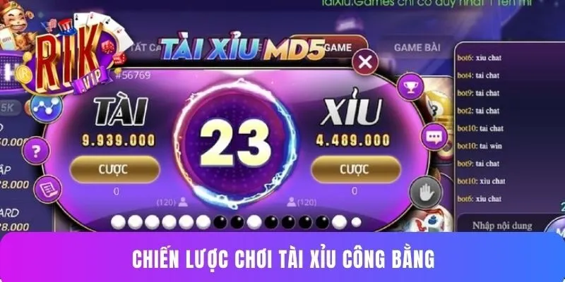 Chiến lược chơi tài xỉu công bằng